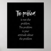 het probleem is niet het probleem , maar het probl poster (Voorkant)