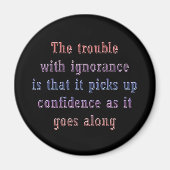 Het probleem met onwetendheid is dat magneet (Voorkant)