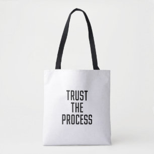 Het proces vertrouwen tote bag