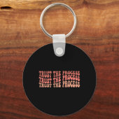 Het proces Zelf Liefde Inspirerend Quote Sleutelhanger (Voorkant)