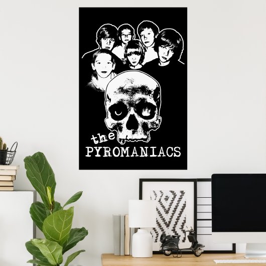 Het Pyromaniakas-Poster Poster (Thuiskantoor)