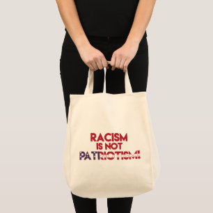 Het racisme is geen Patriottisme! Het anti Protest Tote Bag