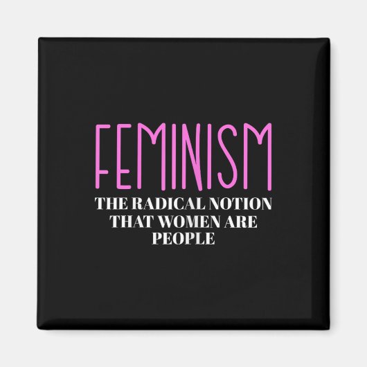Het radicale idee dat vrouwen mensen zijn magneet (Voorkant)
