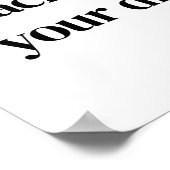 Het realiseren van uw droomPoster Poster (Hoek)