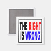 Het recht is Verkeerd Magneet (Voorkant / Achterkant)