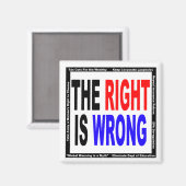 Het recht is Verkeerd Magneet (Voorkant / Achterkant)