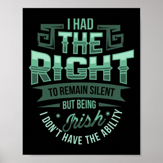 Het Recht Om Stil Te Blijven Ierse St. Patrick's D Poster (Voorkant)