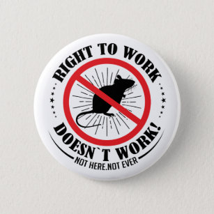 Het recht om te werken werkt niet, niet hier ooit ronde button 5,7 cm