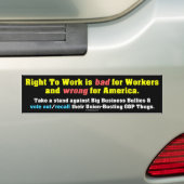 Het recht op werk is slecht voor de werknemers bumpersticker (Op auto)
