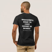 HET RECHT VAN PALESTINE OM TE BESTAAN - OBAMA QUOT T-SHIRT (Achterkant volledig)