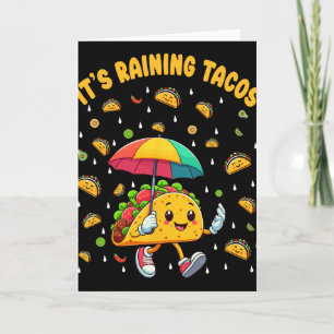 Het regent Tacos Grappige Taco Liefhebbers Kindere Kaart