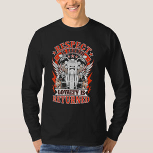 Het respect van de fietser wordt verdiend Loyalty T-shirt