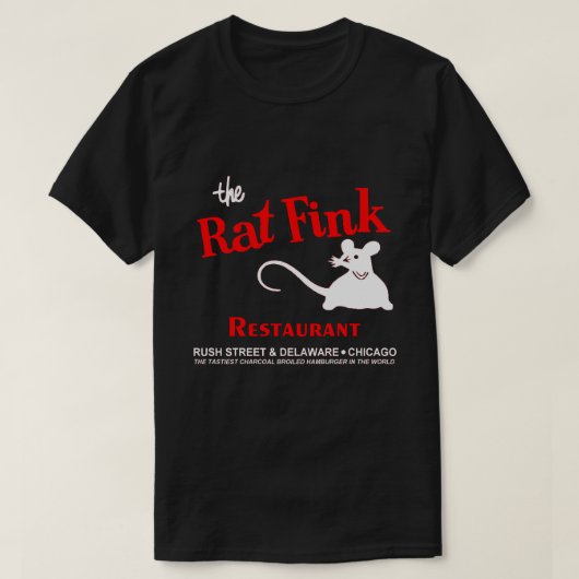Het restaurant Rat Fink, Rush Street, Chicago, IL T-shirt (Design voorkant)