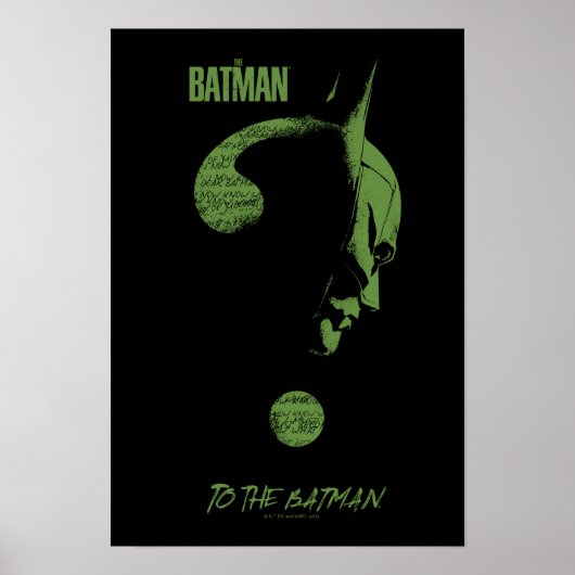 Het Riddler-vraagteken "To the Batman" Poster (Voorkant)