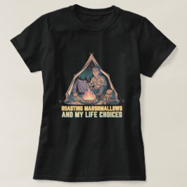 Het roosteren van marshmallows en mijn levenskeuze t-shirt