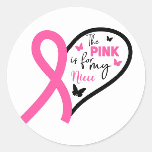 Het roze is voor mijn nichtje Borstkankerbewustzij Ronde Sticker