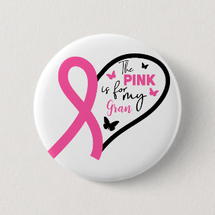 Het roze is voor mijn oma Borstkankerbewustzijn Ronde Button 5,7 Cm
