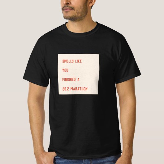 Het ruikt alsof je klaar bent met een Marathon Run T-shirt (Voorkant)