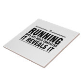 Het runnen bouwt geen Karakter Tegeltje (Zijkant)