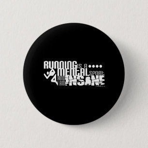 Het runnen is een Geestelijke Sport Ronde Button 5,7 Cm