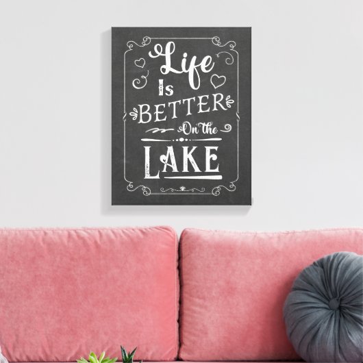Het rustieke leven is beter op het Lake Chalkboard Canvas Afdruk (Insitu (Woonkamer))