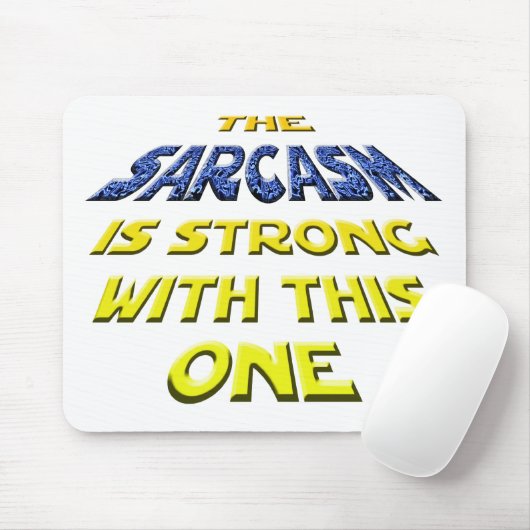 Het Sarcasme is sterk met deze Muismat (Met muis)