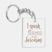 Het sarcastische Acryl dubbelzijdig Sleutelhanger (Voorkant Links)