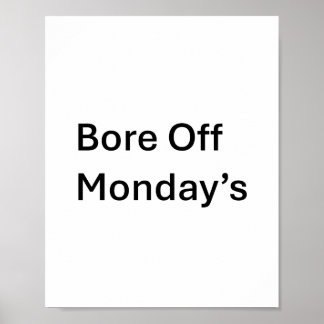 Het sarcastische poster van maandag