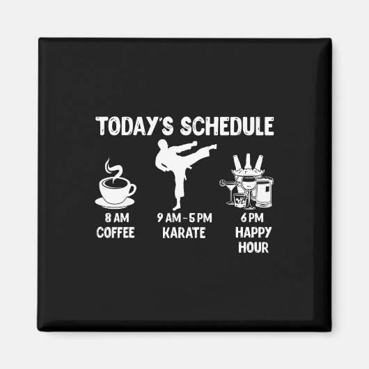 Het schema van vandaag Karate Gift - Grappig Graph Magneet (Voorkant)