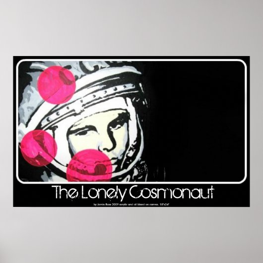 Het schilderij Lonely Cosmonaut op een Poster (Voorkant)