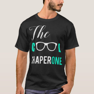 Het Shirt Cool Chaperone