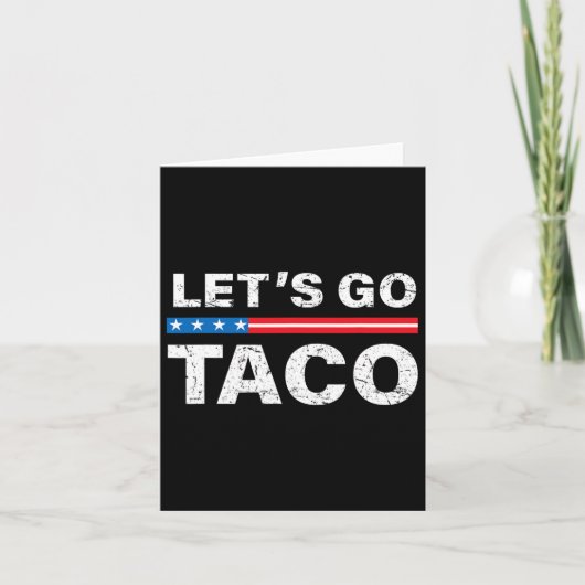 Het Shirt van Taco Let's Go Taco Let's Go Kaart (Voorkant)