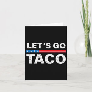 Het Shirt van Taco Let's Go Taco Let's Go Kaart