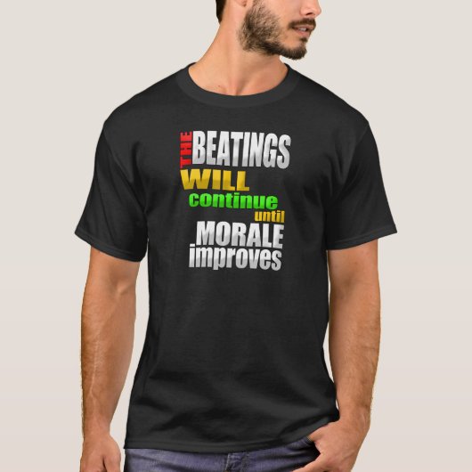 het slaan zal doorgaan tot morale verbetering bren t-shirt (Voorkant)