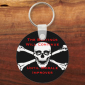 Het slaan zal doorgaan tot Morale verbetert Sleutelhanger (Voorkant)