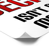 Het slechte besluit van vandaag is het schimmeltek poster (Hoek)