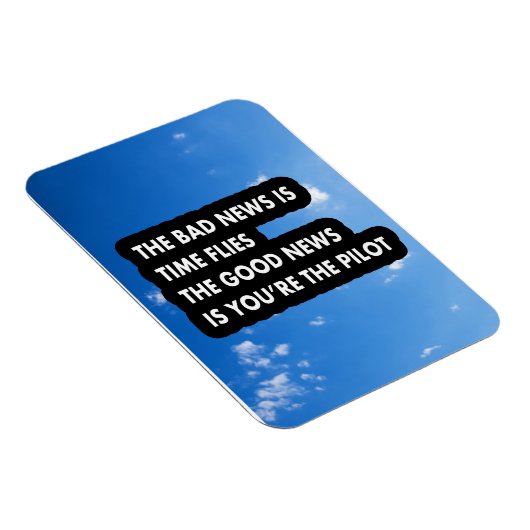 Het slechte nieuws is dat de tijd het goede nieuws magneet (Rechterzijde)