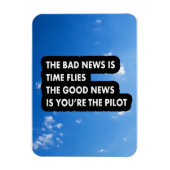 Het slechte nieuws is dat de tijd het goede nieuws magneet (Verticaal)