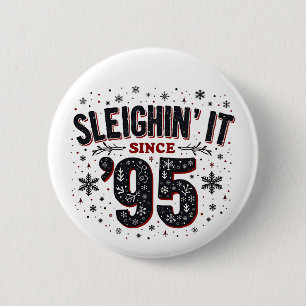 Het sleeën sinds 1995 Verjaardag Kerstliefhebbers  Ronde Button 5,7 Cm