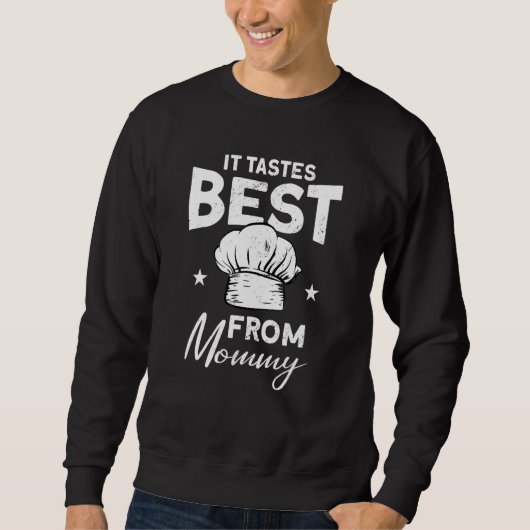 Het smaakt het beste van mama Koken Koken Chef Trui (Voorkant)