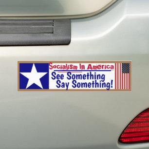 Het socialisme in Amerika ziet iets zeggen. Bumpersticker
