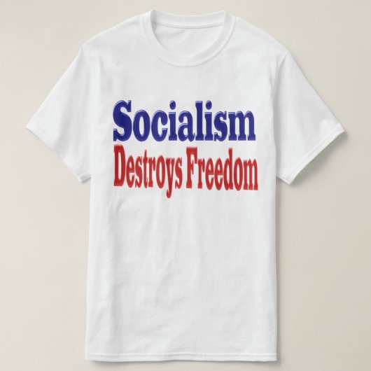Het socialisme vernietigt vrijheid met rode blauwe t-shirt (Design voorkant)