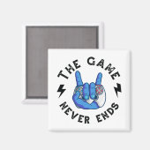 Het spel eindigt nooit magneet (Voorkant / Achterkant)