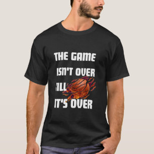 Het spel is pas afgelopen als het voorbij is - Mot T-shirt