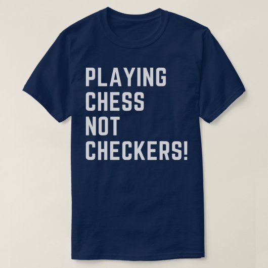HET SPELEN VAN CHESS NIET CONTROLEERT APPAREL T-SHIRT (Design voorkant)