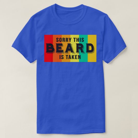 Het spijt me dat deze baard grappig is gemaakt doo t-shirt (Design voorkant)