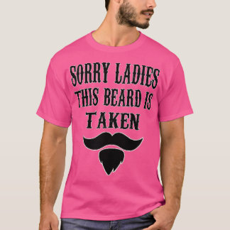 Het spijt me dat deze baard is genomen 1 t-shirt