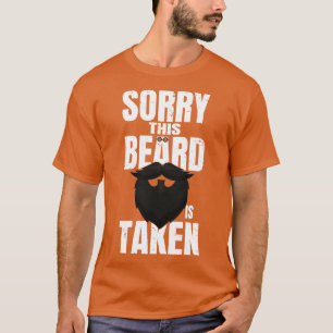 Het spijt me dat deze baard Valentijnsdag cadeau k T-shirt