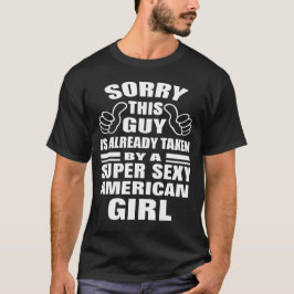 Het spijt me dat deze man door Sexy American Girl  T-shirt