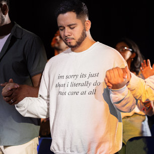 Het spijt me dat het... sweatshirt